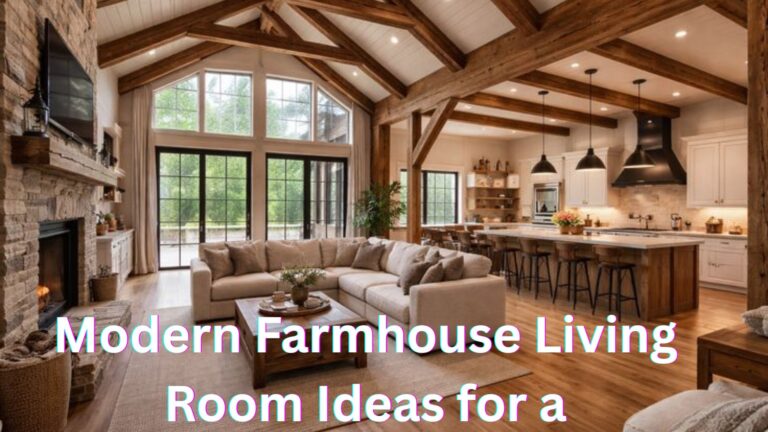 Modern Farmhouse Living Room Ideas for a Comfortable Home Retreat 